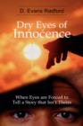 Image for Dry Eyes of Innocence