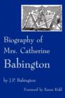 Image for Biography of Mrs. Catherine Babington