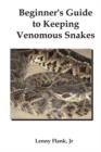 Image for Beginner&#39;s Guide to Keeping Venomous Snakes