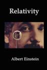 Image for Relativity : Einstein&#39;s Theory of Spacetime, Time Dilation, Gravity and Cosmology