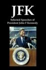 Image for JFK : Selected Speeches of President John F. Kennedy