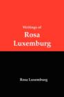 Image for Writings of Rosa Luxemburg : Reform or Revolution, the National Question, and Other Essays