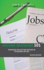 Image for Resume Branding 101 : Strategies for Getting Noticed in 10 seconds or Less Second Edition