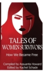 Image for Tales of Women Survivors : How We Became Free