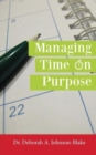 Image for Managing Time on Purpose