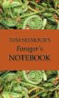 Image for Tom Seymour&#39;s Forager&#39;s Notebook