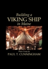 Image for Building a Viking Ship in Maine