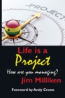 Image for Life is a Project : How are you managing?