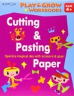 Image for Play and Grow: Cutting and Pasting Paper