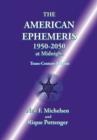 Image for The American Ephemeris 1950-2050 at Midnight