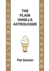 Image for The Plain Vanilla Astrologer
