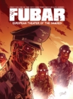 Image for FUBAR: European Theater of the Damned