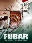 Image for FUBAR: Empire of the Rising Dead
