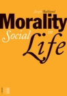 Image for Morality in Social Life