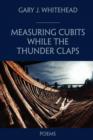 Image for Measuring Cubits While the Thunder Claps