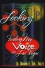 Image for Looking Up! : Finding My Voice in Las Vegas