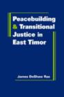 Image for Peacebuilding and Transitional Justice in East Timor
