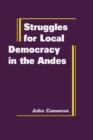 Image for Struggles for Local Democracy in the Andes