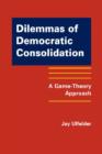 Image for Dilemmas of Democratic Consolidation