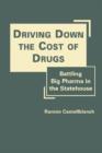 Image for Driving Down the Cost of Drugs