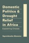 Image for Domestic Politics and Drought Relief in Africa