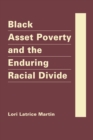Image for Black Asset Poverty and the Enduring Racial Divide