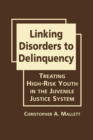 Image for Linking Disorders to Delinquency