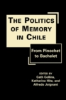 Image for Politics of Memory in Chile
