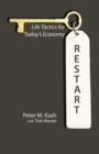 Image for Restart : Life-Tactics for Today&#39;s Economy