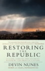 Image for Restoring the Republic : A Clear, Concise, and Colorful Blueprint for America&#39;s Future