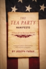 Image for The tea party manifesto  : a vision for an American rebirth