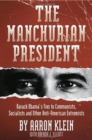 Image for The Manchurian President