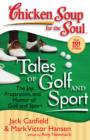 Image for Chicken Soup for the Soul: Tales of Golf and Sport