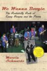 Image for We Wanna Boogie: The Rockabilly Roots of Sonny Burgess and the Pacers