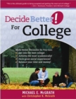 Image for Decide Better! for College