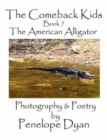 Image for The Comeback Kids, Book 7, The American Alligator