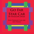 Image for Go Far Star Car--Even Though Cars Are Not People