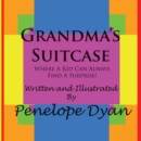 Image for Grandma&#39;s Suitcase---Where A Kid Can Always Find A Surprise!