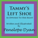 Image for Tammy&#39;s Left Shoe---As Opposed To Her Right