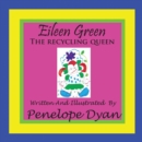 Image for Eillen Green The Recycling Queen