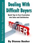 Image for Dealing with Difficult Buyers