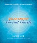 Image for Solar Energy Cicuit Cards : Transform Yourself into a Solar Body