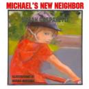 Image for Michael&#39;s New Neighbor