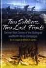 Image for Two soldiers, two lost fronts  : German war diaries of the Stalingrad and North Africa campaigns