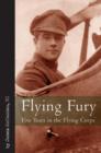 Image for Flying fury  : five years in the Royal Flying Corps