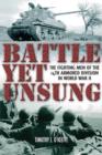 Image for Battle yet unsung  : the fighting men of the 14th Armored Division in World War II