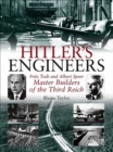 Image for Hitler&#39;s engineers: Fritz Todt and Albert Speer - master builders of the Third Reich