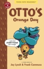Image for Otto&#39;s Orange Day : Toon Books Level 3