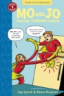 Image for Mo and Jo Fighting Together Forever : Toon Books Level 3