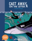 Image for Cast Away on the Letter A: A Philemon Adventure (A Toon Graphic)